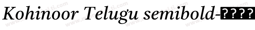 Kohinoor Telugu semibold字体转换